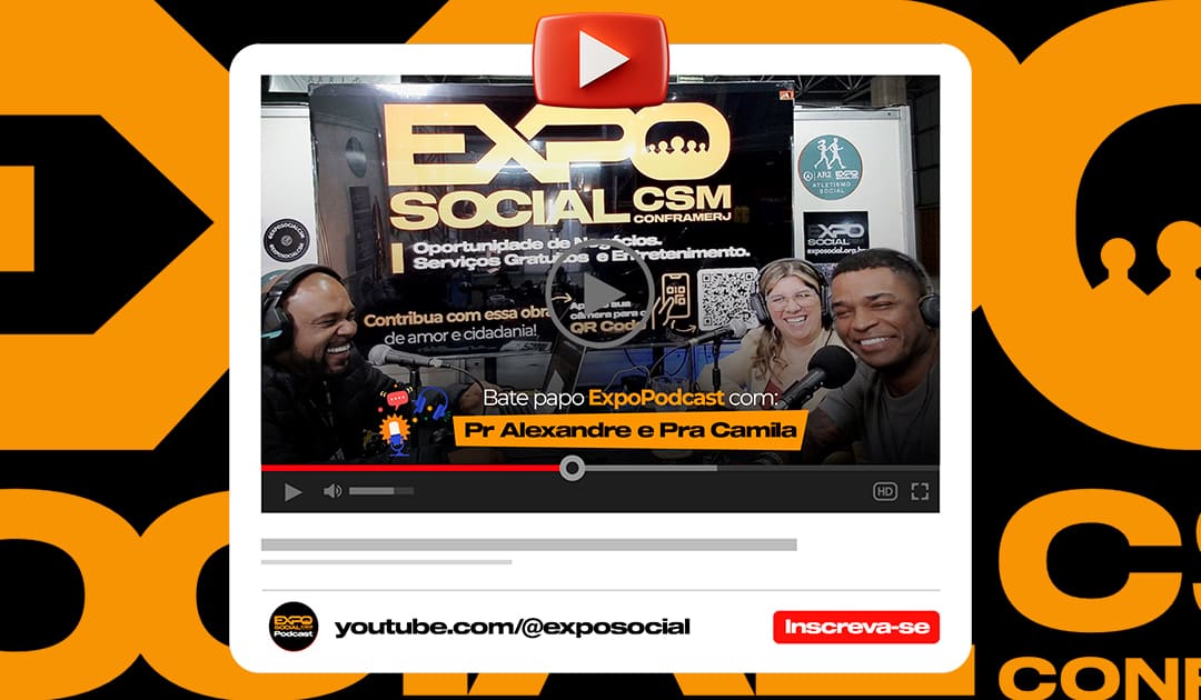 FÉ, UNIÃO E PROPÓSITO Pr. Alexandre e Pra. Camila no Podcast EXPOSOCIAL BANNER EXPONEWS